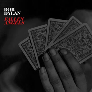  / ʹ Bob Dylan / Fallen Angels Bob Dylan / Fallen Angels