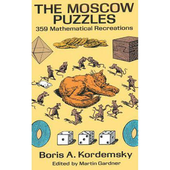 The Moscow Puzzles 359 Mathematical Recre摘要书评试 - 
