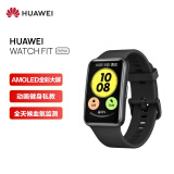 HUAWEI WATCH FIT new 华为手表 运动智能手表方形 时尚轻薄/华为快充/专业运动/健康管理 曜石黑