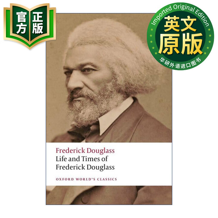 《弗雷德里克·道格拉斯的生平与时代 英文原版 Life and Times of Frederick Douglass 英文版 牛津世界经典 ...