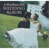 A Windham Hill Wedding Album以爱的名义/浪漫的婚礼音乐精选集