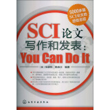 SCI论文写作和发表：You Can Do It