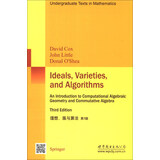 数学经典教材（影印版）：理想、簇与算法（第3版）(英文版）