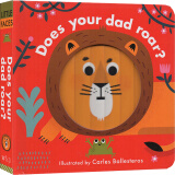 英文原版Little faces：Does You Dad Roar你爸爸怒吼吗  机关操作玩具