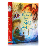 亚瑟王图说 Illustrated Tales of King Arthur进口原版 英文