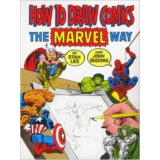 如何像画“漫威”类型的漫画（漫威之父斯坦李）英文进口原版 /How to Draw Comics the Marvel Way 