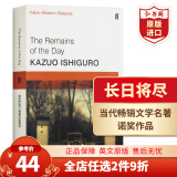 长日将尽 长日留痕 英文原版 The Remains of the Day 石黑一雄诺奖得主作品 搭别让我走 远山淡影 弘书阁英语文库十大当代之一 长日将尽