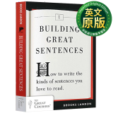 如何造句 英文原版 Building Great Sentences 英语写作学习指南指导工具书