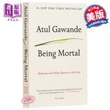 最好的告别：关于衰老与死亡，你必须知道的常识 英文原版 Being Mortal
