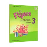剑桥少儿英语YLE考试真题集 A2 Flyers 3（3套试卷）剑桥大学出版社 剑桥YLE三级官方测试真题集 全真备考资料剑桥考级专项训练[平装]