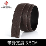 维塔斯 格拉乔夫无头皮带男双面头层牛皮3.2/3.5/3.8真皮加长适用愛品牌马仕扣头 咖色宽3.5cm 110cm等于欧码95
