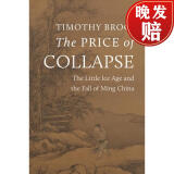 现货 崩溃的代价 The Price of Collapse: The Little Ice Age and the Fall of Ming China