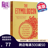 读完本书你可能会成为一个话痨 词源词典 英文原版 The Etymologicon