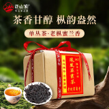 正山顶乌龙茶经典凤凰单枞蜜兰香特级500g足火纸包高山老枞珍品浓香茶叶