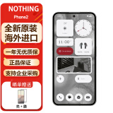 NOTHING Phone2A 海外版 5G新款智能手机海外版 Google原生OS安卓13 Phone2白色 12+256GB