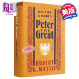 彼得大帝 英文原版 Peter the Great: His Life and World