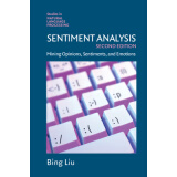 【预售】Sentiment Analysis: Mining Opinions, Sentiments, and Emotions