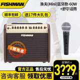 FISHMAN渔夫音箱LOUDBOX MINI蓝牙便携民谣木吉他弹唱音响电箱吉它 蓝牙款60W音箱+舒尔SM58S