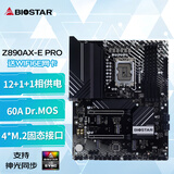 映泰(BIOSTAR)Z890AX-E PRO主板WiFi6e支持 CPU 285K/265K/265KF/245KF (Intel Z890/LGA 1851）
