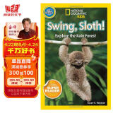 国家地理分级读物 Swing Sloth! 进口儿童读物