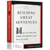 如何造句 Building Great Sentences: How to Write the Kinds of Sentences You Love to Read 英文写作指南