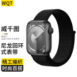 威千图适用苹果手表表带apple iwatch s10表带iwatch s9/8/7/se2/6/5尼龙回环ultra2表带星光色女士男生 黑色 【38/40/41/42mm】表盘通用