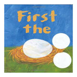 英文原版First the Egg 先有蛋 凯迪克奖绘本 精装