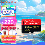 闪迪（SanDisk）256GB TF（MicroSD）内存卡 A2 4K V30 U3 C10 至尊超极速移动存储卡 读速200MB/s 写速140MB/s