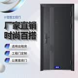 钢制工程门钢质防盗入户出租房标准进户批发厂家直供安全家用室 下单前请联系客服