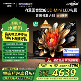 创维电视75A6E 75英寸deepseek AI电视机 1344分区Mini LED 288Hz内置回音壁液晶家电政府补贴20%