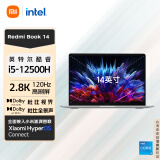 小米笔记本电脑 REDMI Book 14 12代酷睿i5 2.8K120hz高清 高性能轻薄本i5-12500H 16G 512G office 银