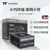 Thermaltake（Tt）额定550W TRM SFX 550 电脑电源（智能温控风扇/主动PFC/小尺寸/只换不修）