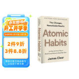 原子习惯：建立好习惯 打破坏习惯的简单方法 Atomic Habits 英文进口原版（行为改变四法则，有效形成好习惯）