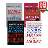 The Years of Lyndon Johnson 英文原版 林登·约翰逊传4册 美剧纸牌屋原型 Robert A. Caro 英文版 进口英语原版书籍