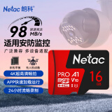 朗科（Netac）16GB TF（MicroSD）存储卡 A1 U1 V10 4K 高度耐用行车记录仪&监控摄像头内存卡 读速98MB/s