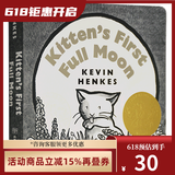 英文原版绘本 Kitten's First Full Moon 小猫咪追月亮 凯迪克金奖 纸板书 常青藤爸爸书单 Kevin Henkes 绿山墙
