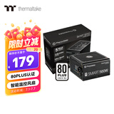 Thermaltake（Tt）额定500W Smart 500W 电脑电源（80PLUS认证/主动式PFC/智能温控风扇/支持背线）
