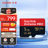 闪迪（SanDisk）1TB TF（MicroSD）内存卡 A2 4K V30 U3 C10 至尊超极速移动存储卡 读速200MB/s 写速140MB/s