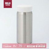 无印良品（MUJI）不锈钢保温保冷/便携式 保温杯 200ml 