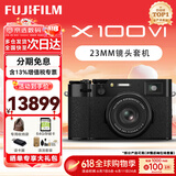 富士（FUJIFILM）X100V X100VI 复古微单数码相机 Vlog4K直播旅游随身拍摄照相机 X100VI黑色+XF23 F2.0镜头 官方标配