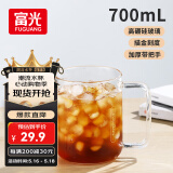 富光高硼硅玻璃杯花茶杯子单层果汁杯牛奶杯带把带刻度水杯男女700ml