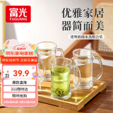 富光茶杯水杯玻璃杯套装泡茶杯凉水杯啤酒杯牛奶杯家用耐高温四只装