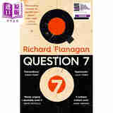 第七个问题 布克奖得主理查德 弗兰纳根 Question 7 英文原版 Richard Flanagan 非虚构文学 回忆录