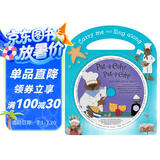 经典童谣一起唱 第三册 Carry-Me and Sing-Along Pat-a-cake_ Pat-a-cake进口原版 英文  小学教辅