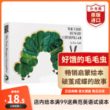 好饿的毛毛虫 英文原版 The Very Hungry Caterpillar 艾瑞卡尔 EricCarle 搭今天星期一 Someday 弘书阁英语文库十大启蒙绘本之一