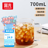 富光高硼硅玻璃杯花茶杯子单层果汁杯牛奶杯带把带刻度水杯男女700ml