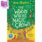 预售 魔法森林 The Wood Where Magic Grows 英文原版 儿童黑白插图章节小说 奇幻冒险故事 少儿读物 进口童书 7岁以上