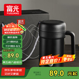 富光保温杯316不锈钢大容量办公泡茶杯带把水杯子桌面礼盒生日礼物