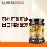 珠江桥牌蒜蓉豆豉酱240g 豆鼓酱面豉酱拌面豉汁排骨蒸鱼调味酱 中华老字号