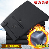 俊欣鸟秋冬厚款男士四面弹力休闲裤男直筒针织裤免烫抗皱中年男裤长裤子 6161#纯黑【加绒加厚款】 32 码=2尺5腰围